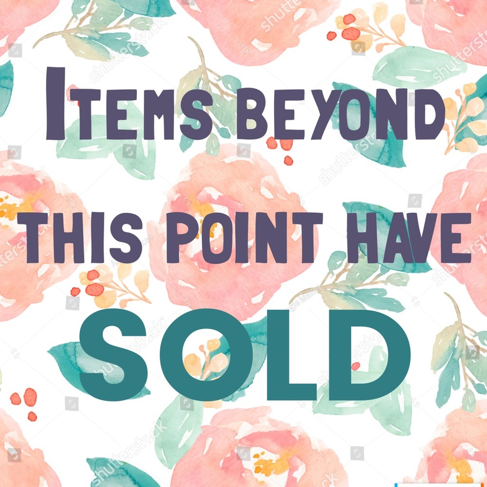 Sold beyond this point!